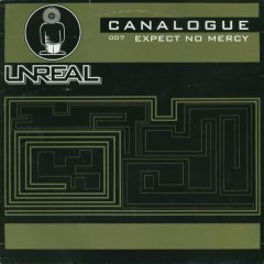 Canalogue - Expect No Mercy - Unreal