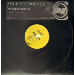 Ancient Prophet - Ancient Prophet - The Deep & Luscious E.P. (Remixes By Alex J) - Waako Records