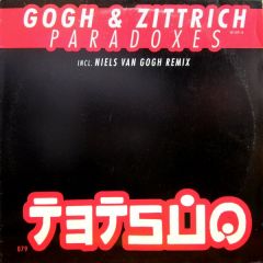 Gogh & Zittrich - Gogh & Zittrich - Paradoxes - Tetsuo