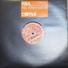 R.B.A. - R.B.A. - No Alternative - Carnal