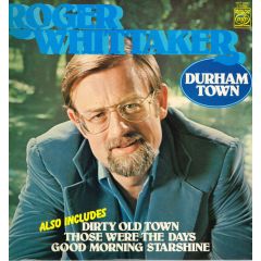 Roger Whittaker - Roger Whittaker - Durham Town - Music For Pleasure