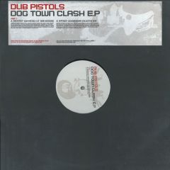Dub Pistols - Dub Pistols - Dog Town Clash EP (Part 1) - Distinct'ive Records