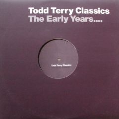 Todd Terry - Todd Terry - Classic Mixes Volume 1 (The Early Years) - Skyline