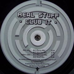 Real Stuff - Real Stuff - Club It - GAR