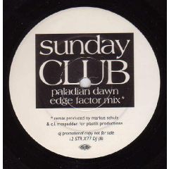 Sunday Club - Sunday Club - Healing Dub / Paladian Dawn (Edge Factor Mix) - Stress Records