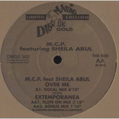 M.C.P. Featuring Sheila Abul - M.C.P. Featuring Sheila Abul - Over Me / Extemporanea - Disco Magic UK