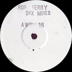 Rob Terry - Rob Terry - Sweet Harmony (Dbx Remix) - Awol
