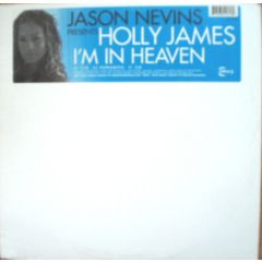 Jason Nevins Pres. Holly James - Jason Nevins Pres. Holly James - I'm In Heaven - Ultra Records