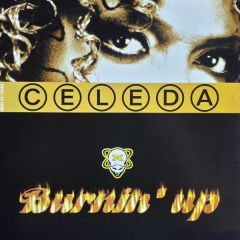 Celeda - Celeda - Burnin' Up - MCA Records, Twisted America Records
