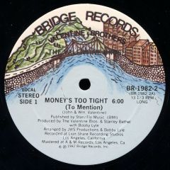 Valentine Brothers - Valentine Brothers - Money's Too Tight (To Mention) - Bridge Records