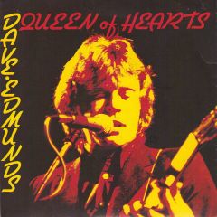 Dave Edmunds - Dave Edmunds - Queen Of Hearts - Swan Song
