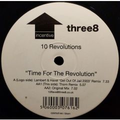 10 Revolutions - 10 Revolutions - Time For A Revolution 2003 - Incentive