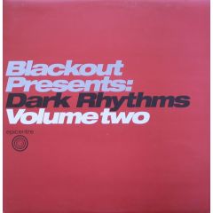 Blackout Presents - Blackout Presents - Dark Rhythms Volume Two - Epicentre 3