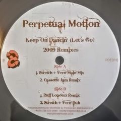 Perpetual Motion - Perpetual Motion - Keep On Dancin (Let's Go) (2009 Remixes) - Pieces Of Eight