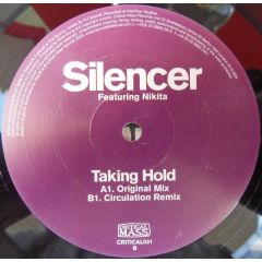 Silencer Ft Nikita - Silencer Ft Nikita - Taking Hold - Critical Mass