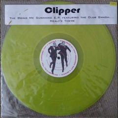 Clipper - Clipper - Bring Me Sunshine EP - Not On Label