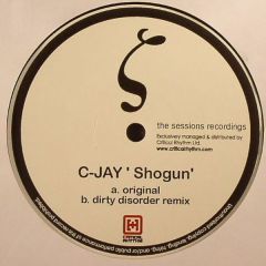 C-Jay - C-Jay - Shogun - The Sessions Recordings