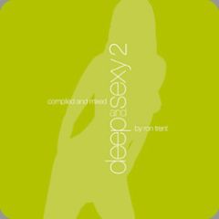 Ron Trent Presents - Ron Trent Presents - Deep And Sexy (Volume 2) - Wave