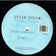 Urban Sprawl - Urban Sprawl - Pure Fuckin' Style - Pull The Strings