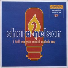 Shara Nelson - Shara Nelson - I Fell So You Could Catch Me - Cooltempo