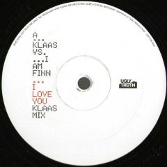 Klaas Vs I Am Finn - Klaas Vs I Am Finn - I Love You - Ugly Truth