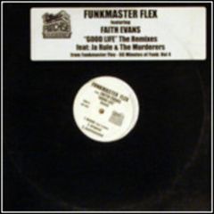 Funkmaster Flex Ft Faith Evans - Funkmaster Flex Ft Faith Evans - Good Life - Franchise
