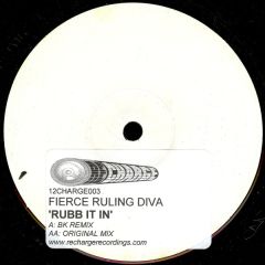 Fierce Ruling Diva - Fierce Ruling Diva - Rubb It In - Recharge