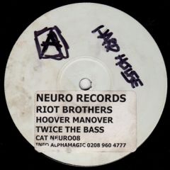 Riot Bros. - Riot Bros. - Hoover Manover - Neuro
