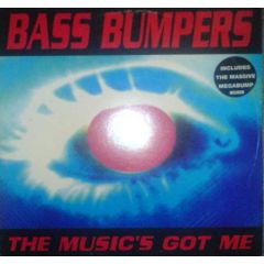 Bass Bumpers - Bass Bumpers - The Music's Got Me - Vertigo