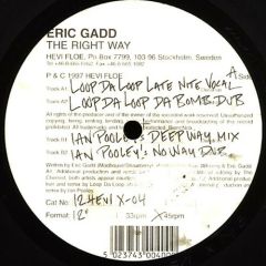 Eric Gadd - Eric Gadd - The Right Way (Ian Pooley) - Hevi Floe