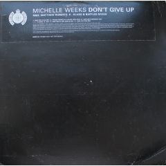 Michelle Weeks - Michelle Weeks - Don't Give Up - Ministry Of Sound
