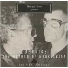 Duboniks - Duboniks - The Return Of Mark Skids - On Delancey Street