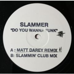 Slammer - Slammer - Do You Wanna Funk - 3 Beat Records