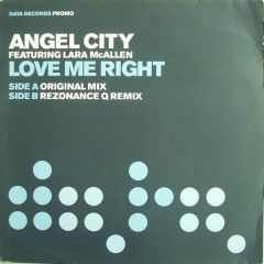 Angel City Ft Lara MC Allen - Angel City Ft Lara MC Allen - Love Me Right - Data