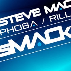 Steve Mac - Steve Mac - Phoba - Smack