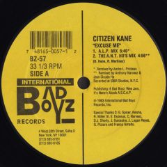 Citizen Kane - Citizen Kane - Excuse Me - International Bad Boyz