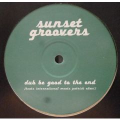 Beats International & Patrick Alavi - Beats International & Patrick Alavi - Dub Be Good To The End - Pigs Of Men 3