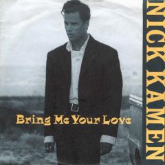 Nick Kamen - Nick Kamen - Bring Me Your Love - WEA