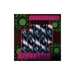 Consequence - Consequence - Hypnotize - Basic Beat Recordings