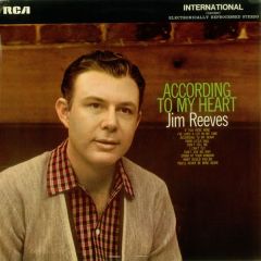 Jim Reeves - Jim Reeves - According To My Heart - RCA International (Camden)
