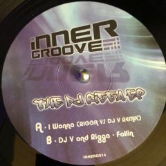 DJ Rigga - DJ Rigga - The EP - Inner Groove