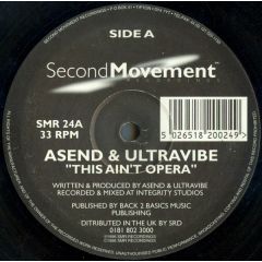 Asend & Ultravibe - Asend & Ultravibe - This Ain't Opera - Second Movement