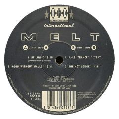 Melt - Melt - Be Liquid / Room Without Walls / 1.4.2 Trance / The Hot Lodge - DFC