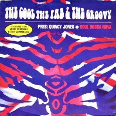 The Cool, The Fab & Groovy, The* Present Quincy Jo - The Cool, The Fab & Groovy, The* Present Quincy Jo - Soul Bossa Nova - Manifesto