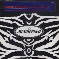 Byron Stingily  - Byron Stingily  - You Make Me Feel (Mighty Real) - Manifesto