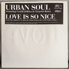 Urban Soul & Ceybil Jeffries - Urban Soul & Ceybil Jeffries - Love Is So Nice - King Street
