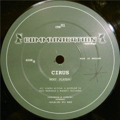 Cirus - Cirus - Next Plateau / Communication - Communication Records
