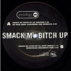 The Prodigy - The Prodigy - Smack My B*tch Up - XL