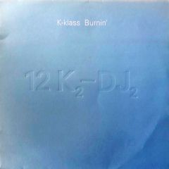 K Klass - K Klass - Burnin' - EMI