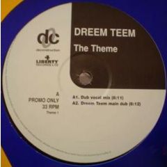 Dreem Teem - Dreem Teem - The Theme - Deconstruction